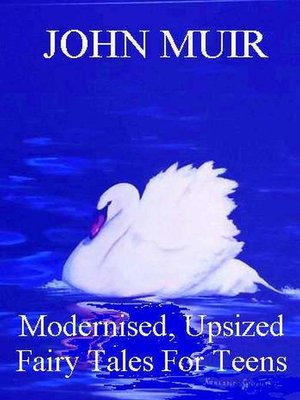cover image of Modernised, Upsized Fairy Tales For Teens